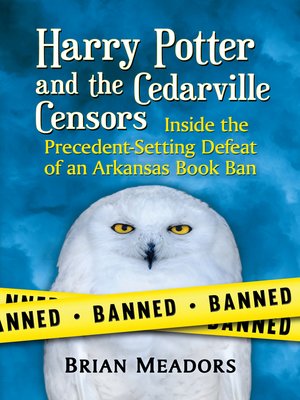 cover image of Harry Potter and the Cedarville Censors
